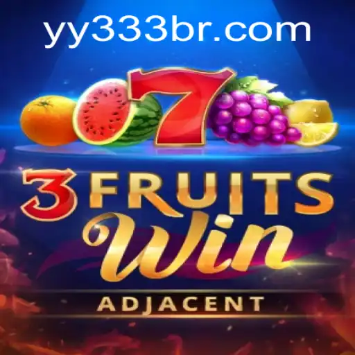 Descubra o Fascinante Mundo de 3FruitsWin no YY333.com